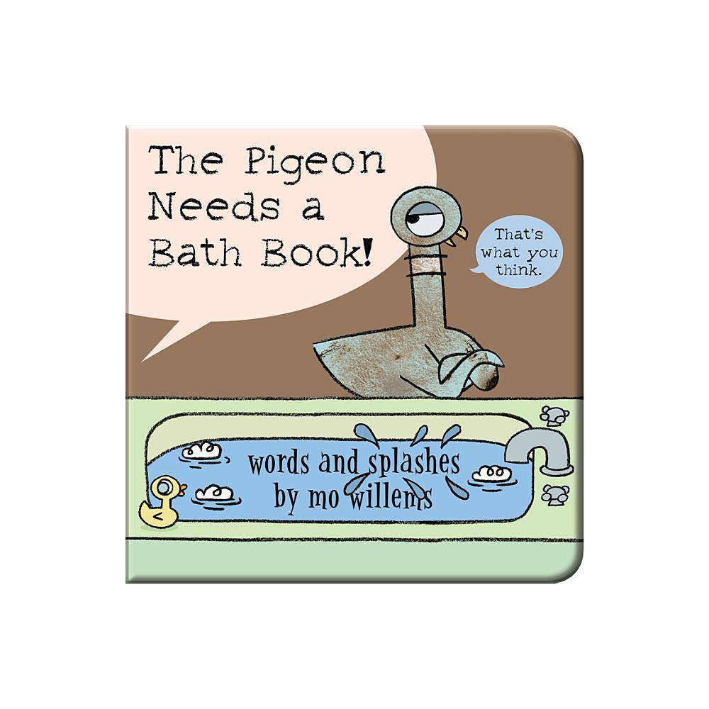 The Pigeon Needs a Bath Book!, by Mo Willems - Bellso