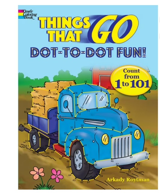 Arkady Roytman: Things That Go Dot-To-Dot Fun: Count from 1 To 101! (Paperback)